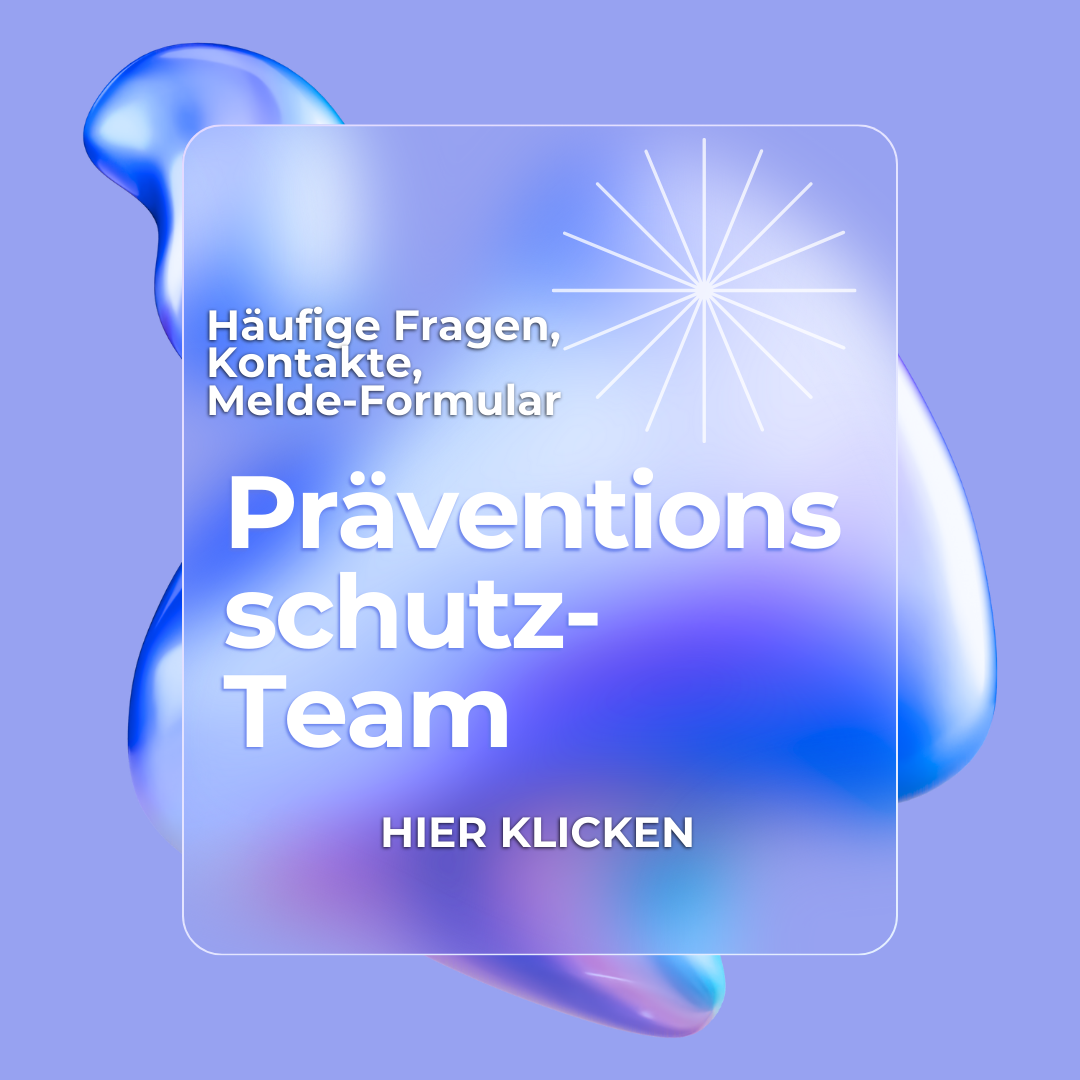 Hier sieht man ein Bild, auf dem In der mitte eine Text mit Präventionsschutz-Team steht, in der Mitte steht in groß, Alle Infos, darüber steht in etwas kleiner Meldeformular, Kontakt und Häufige Fragen Beantwortet! Ganz unten Steht HIER KLICKEN